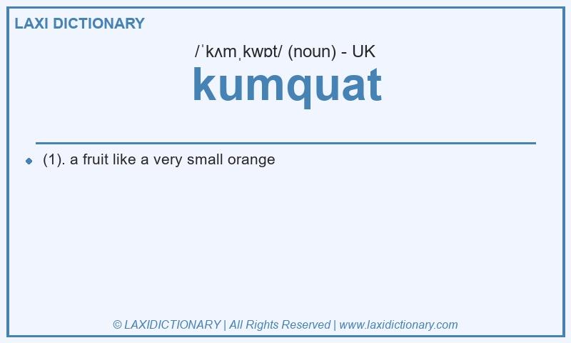 Definition kumquat in British English