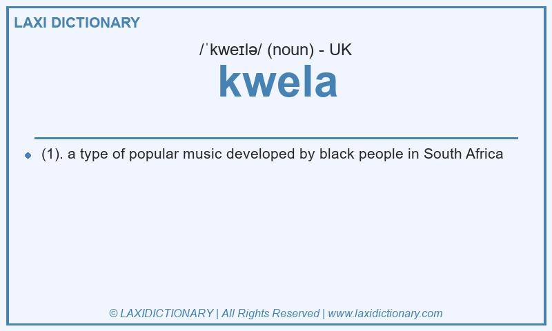 Definition kwela in British English