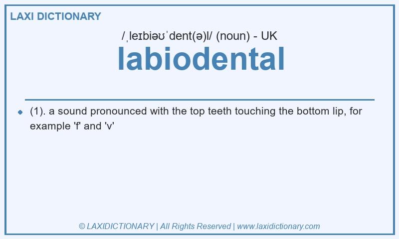 Definition labiodental in British English