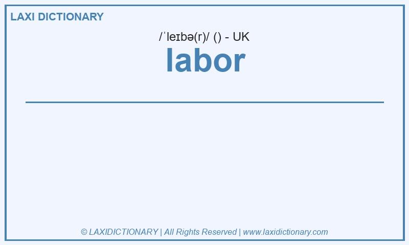 Definition labor in British English