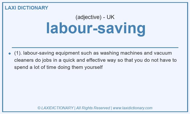 Definition labour-saving in British English