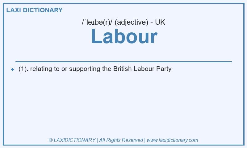 Definition Labour in British English