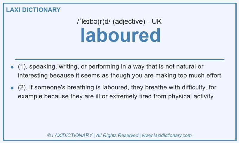 Definition laboured in British English