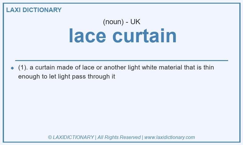 Definition lace curtain in British English
