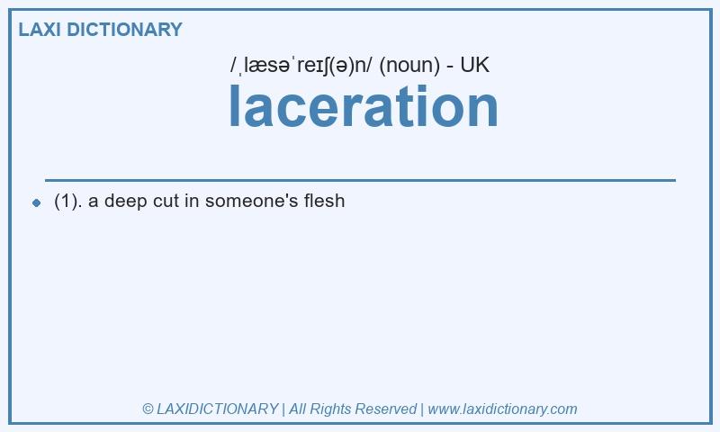 Definition laceration in British English