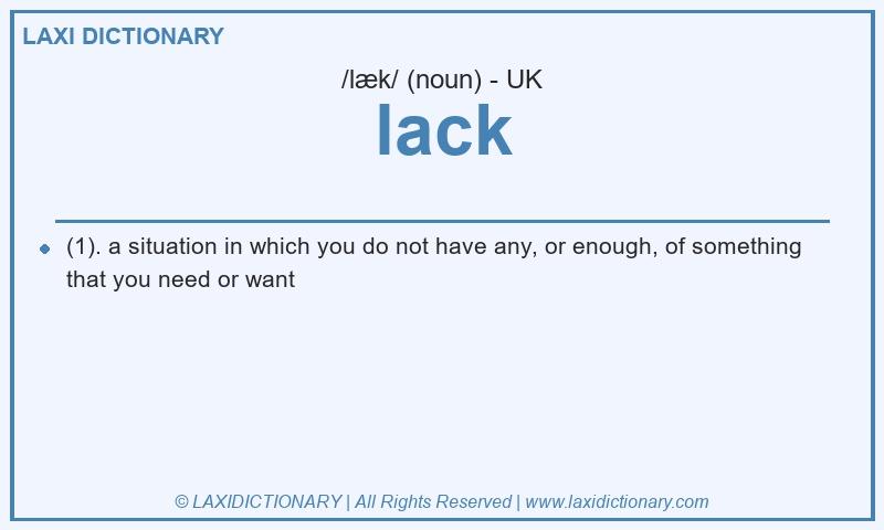Definition lack in British English