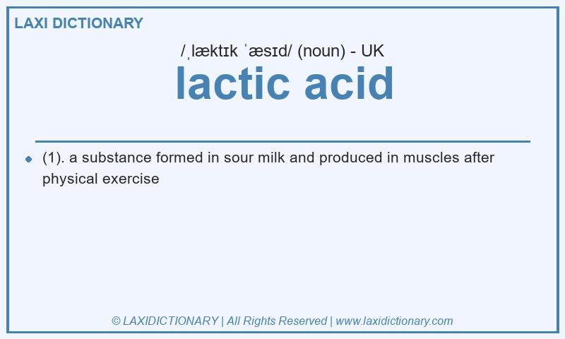 Definition lactic acid in British English