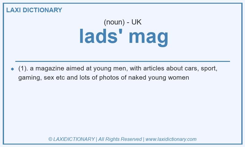 Definition lads' mag in British English