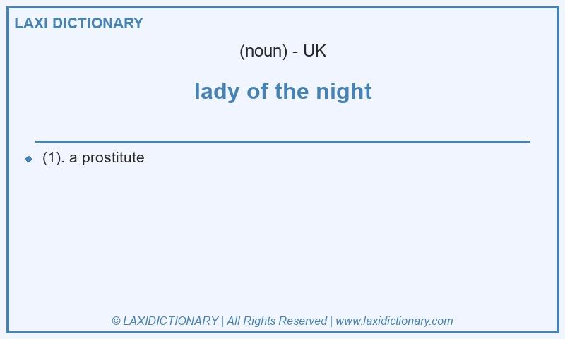Definition lady of the night in British English