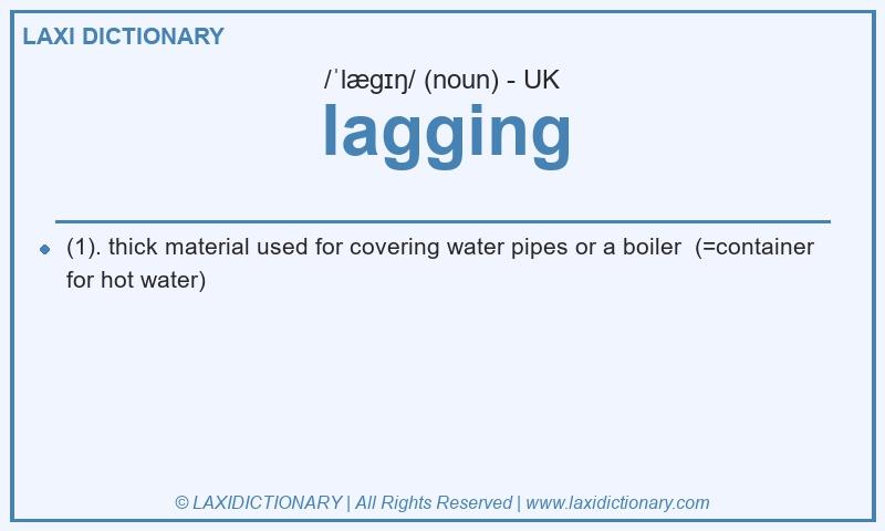 Definition lagging in British English