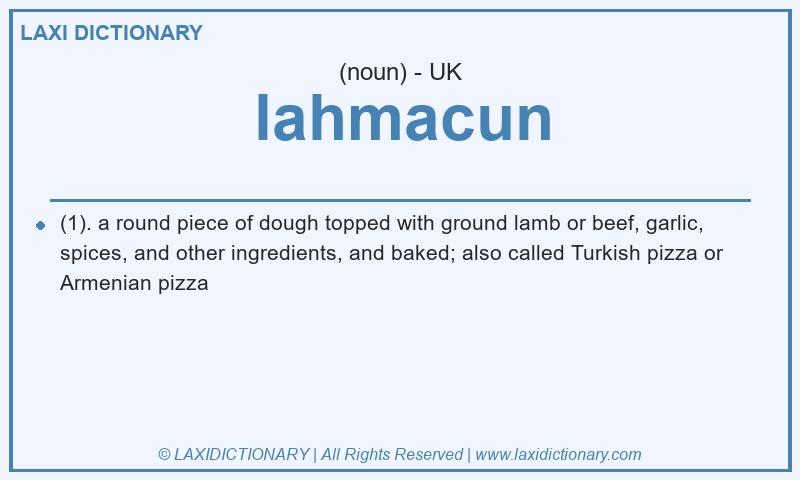 Definition lahmacun in British English