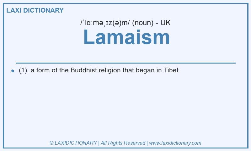 Definition Lamaism in British English