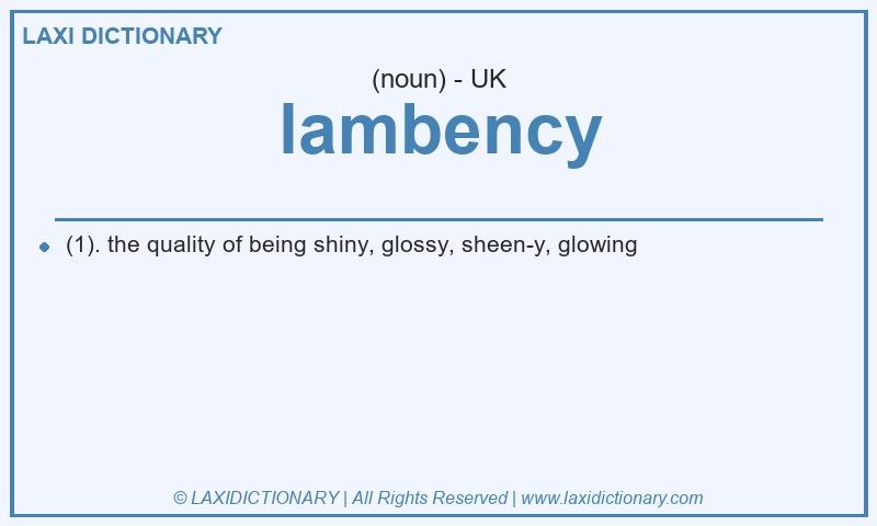 Definition lambency in British English