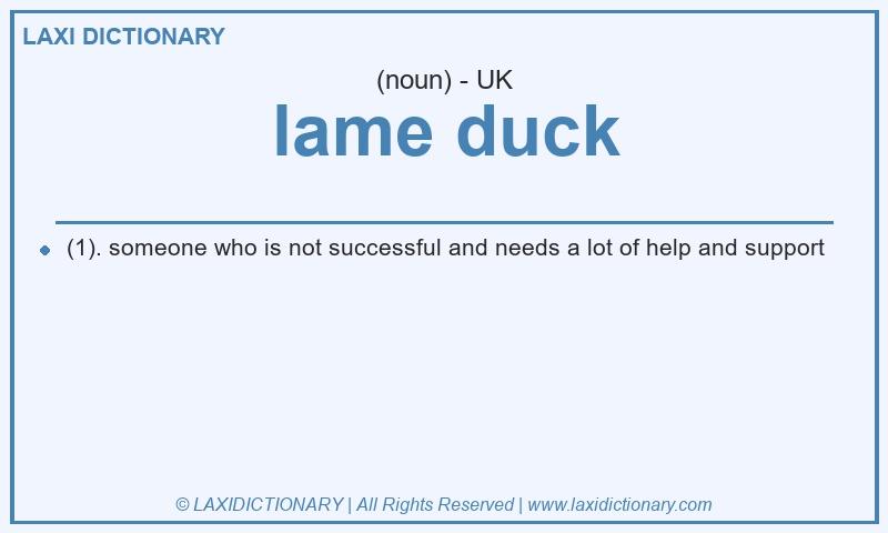 Definition lame duck in British English