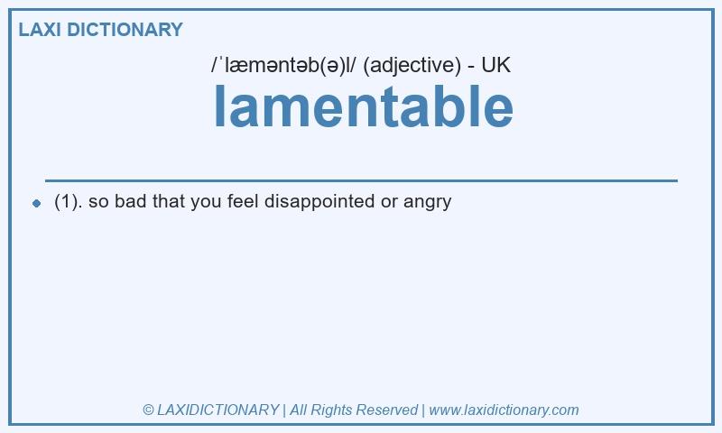 Definition lamentable in British English