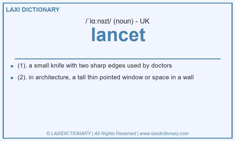 Definition lancet in British English