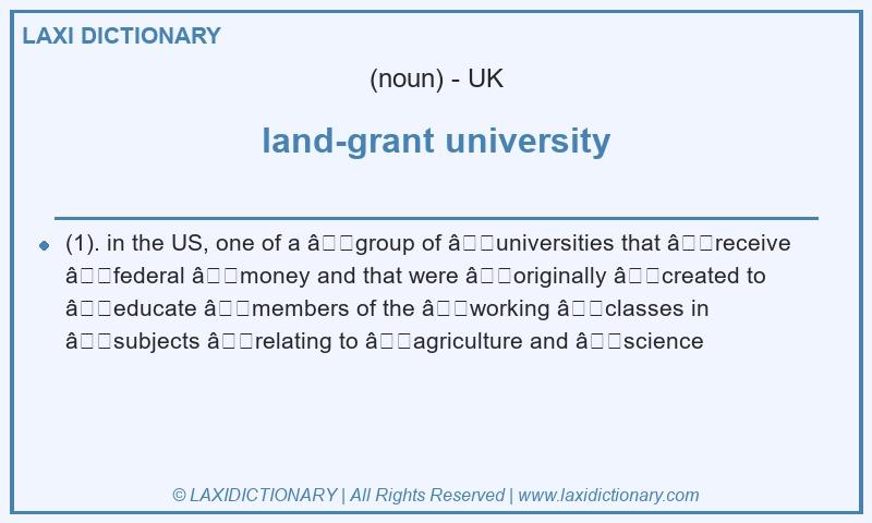 Definition land-grant university in British English