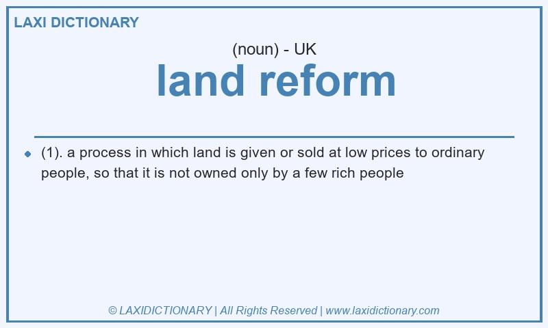 Definition land reform in British English