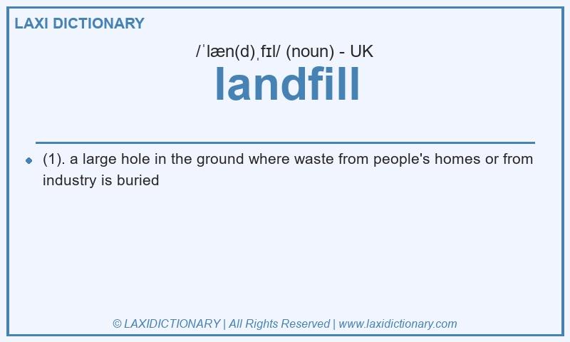 Definition landfill in British English