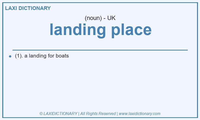 Definition landing place in British English
