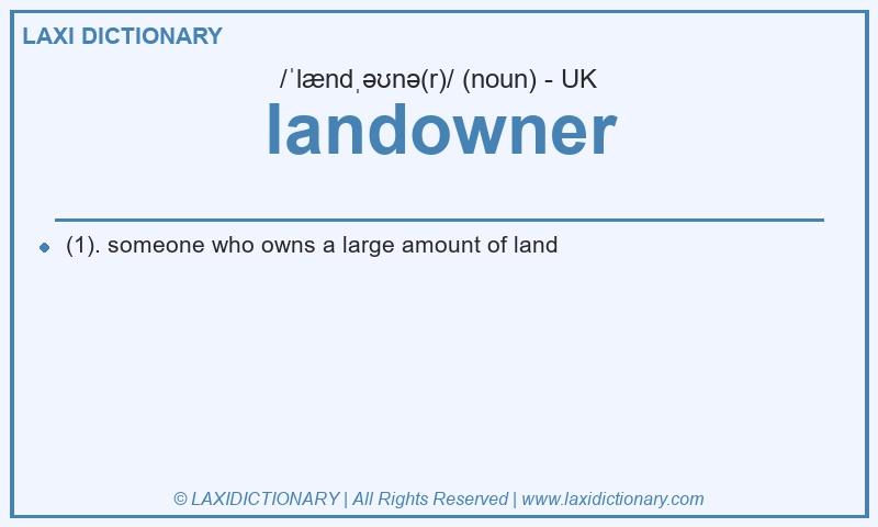 Definition landowner in British English