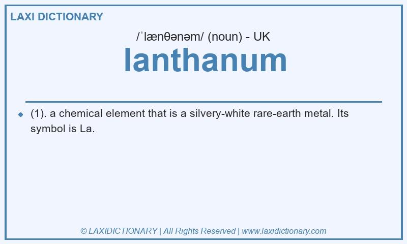 Definition lanthanum in British English