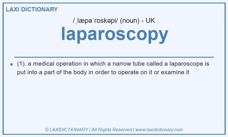Definition laparoscopy in British English