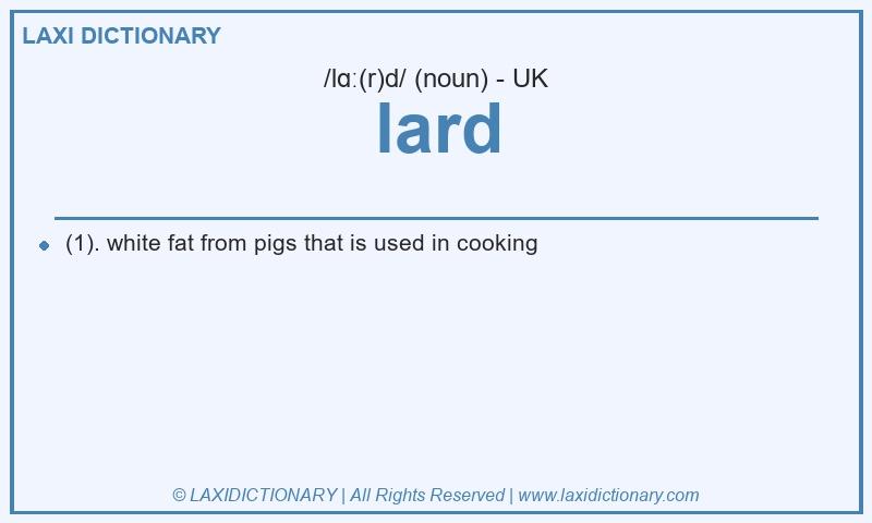 Definition lard in British English