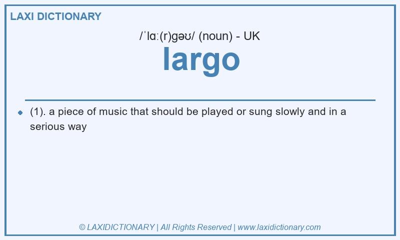 Definition largo in British English