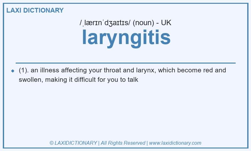Definition laryngitis in British English