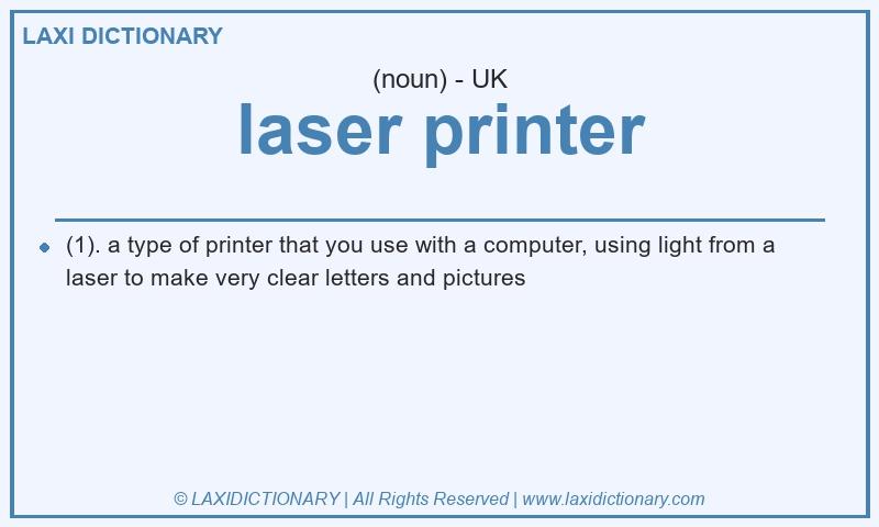Definition laser printer in British English