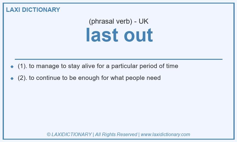 Definition last out in British English