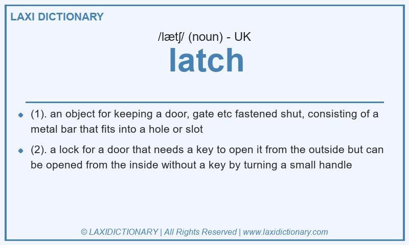 Definition latch in British English