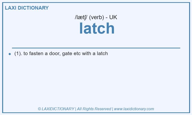 Definition latch in British English