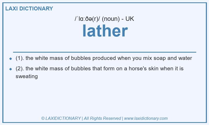 Definition lather in British English