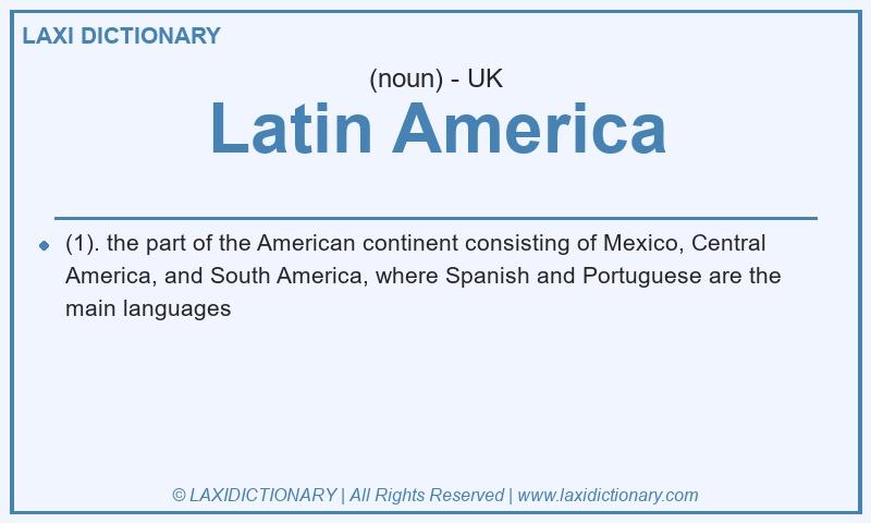 Definition Latin America in British English