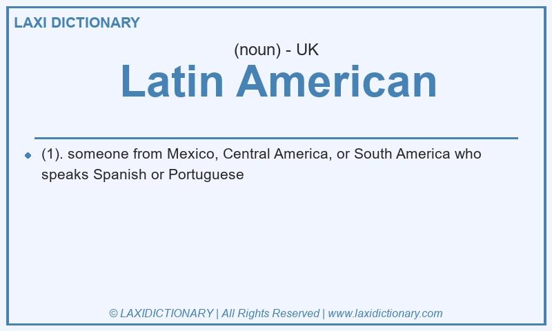 Definition Latin American in British English