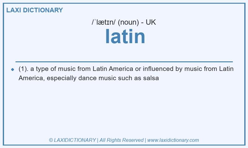 Definition latin in British English