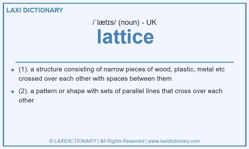 Definition lattice in British English