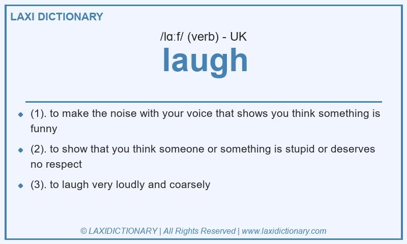 Definition laugh in British English