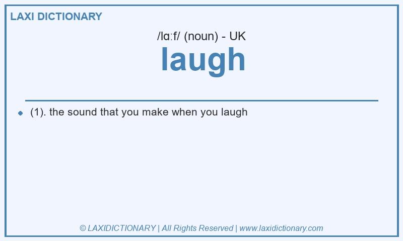 Definition laugh in British English