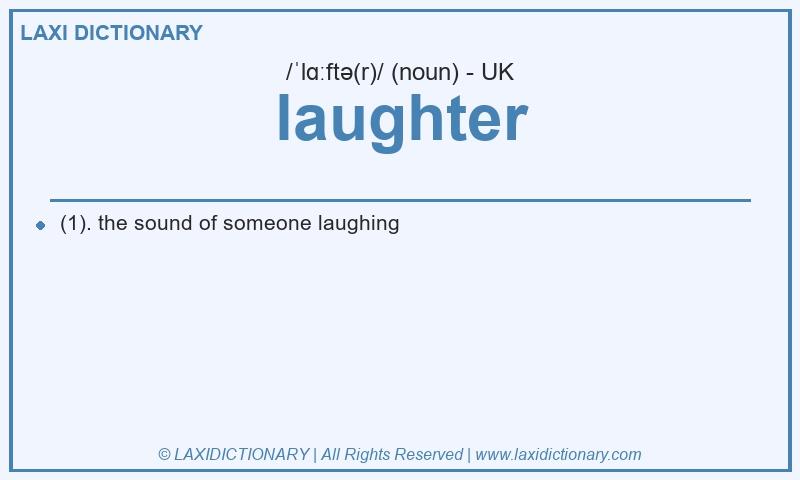 Definition laughter in British English