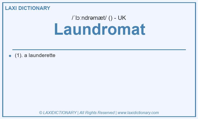 Definition Laundromat in British English