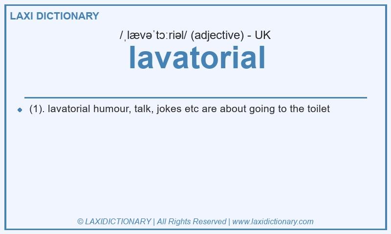 Definition lavatorial in British English