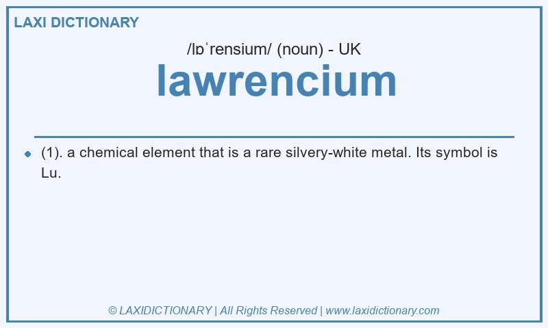 Definition lawrencium in British English
