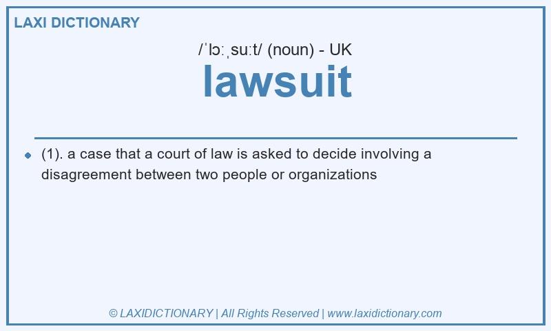 Definition lawsuit in British English