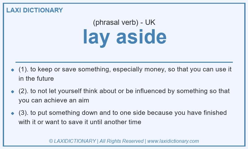 Definition lay aside in British English
