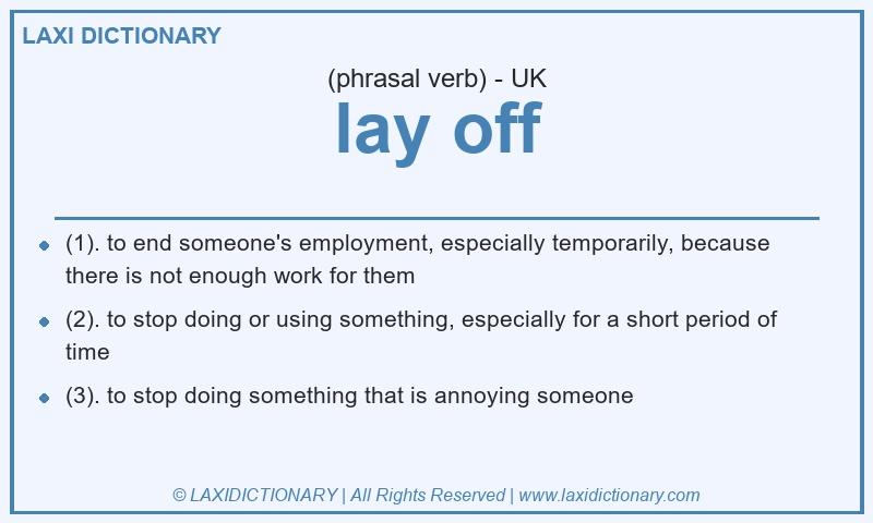 Definition lay off in British English