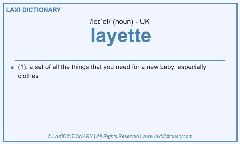 Definition layette in British English