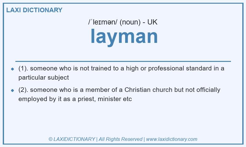 Definition layman in British English